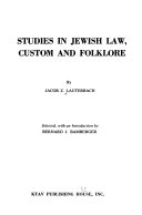 Studies in Jewish law, custom, and folklore /