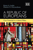 A republic of Europeans : civic potential in a liberal milieu /
