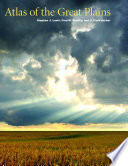 Atlas of the great plains /