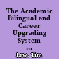 The Academic Bilingual and Career Upgrading System (Project ABACUS). Final Evaluation Report, 1992-93. OER Report