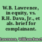 W.B. Lawrence, in equity, vs. R.H. Dava, Jr., et als. brief for complainant.