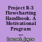 Project R-3 Flowcharting Handbook. A Motivational Program Emphasizing Student Readiness, Subject Relevance, and Learning Reinforcement through Individualized Instruction, Intensive Involvement, and Gaming Simulation. Revised Edition