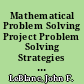 Mathematical Problem Solving Project Problem Solving Strategies and Applications of Mathematics in the Elementary School. Final Report /