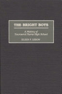 The bright boys : a history of Townsend Harris High School /