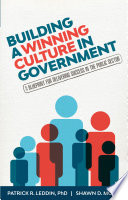 Building a winning culture in government : a blueprint for delivering success in the public sector /