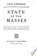 State of the masses : the threat of the classless society.