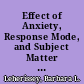 Effect of Anxiety, Response Mode, and Subject Matter Familiarity on Achievement in Computer-Assisted Learning