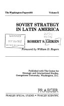 Soviet strategy in Latin America /