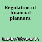 Regulation of financial planners.
