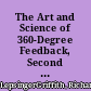 The Art and Science of 360-Degree Feedback, Second Edition /