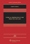 Ethical problems in the practice of law /