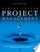 Project management, planning and control : managing engineering, construction and manufacturing projects to PMI, APM and BSI standards /