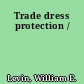 Trade dress protection /