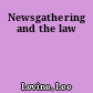 Newsgathering and the law