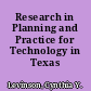 Research in Planning and Practice for Technology in Texas
