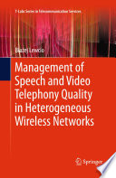 Management of speech and video telephony quality in heterogeneous wireless networks /