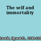 The self and immortality