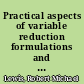 Practical aspects of variable reduction formulations and reduced basis algorithms in multidisciplinary design optimization