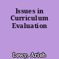 Issues in Curriculum Evaluation