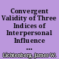 Convergent Validity of Three Indices of Interpersonal Influence in Counseling