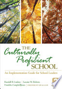 The culturally proficient school : an implementation guide for school leaders /