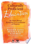Culturally proficient education : an asset-based response to conditions of poverty /