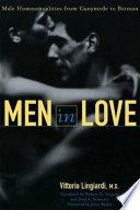 Men in love : male homosexualities from Ganymede to Batman /