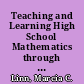 Teaching and Learning High School Mathematics through Inquiry Program Reviews and Recommendations /