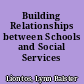 Building Relationships between Schools and Social Services