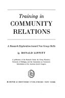 Training in community relations : a research exploration toward new group skills.