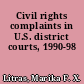 Civil rights complaints in U.S. district courts, 1990-98