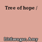 Tree of hope /