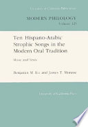 Ten Hispano-Arabic strophic songs in the modern oral tradition : music and texts /