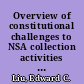 Overview of constitutional challenges to NSA collection activities and recent developments