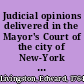 Judicial opinions delivered in the Mayor's Court of the city of New-York in the year 1802