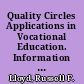 Quality Circles Applications in Vocational Education. Information Series No. 249 /