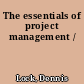 The essentials of project management /