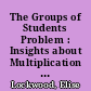 The Groups of Students Problem : Insights about Multiplication and Implied Order in Combinatorial Enumeration /