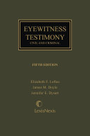 Eyewitness testimony civil and criminal /