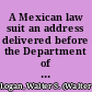 A Mexican law suit an address delivered before the Department of Jurisprudence of the American Social Science Association, at Saratoga, September 5, 1895 /