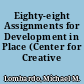 Eighty-eight Assignments for Development in Place (Center for Creative Leadership)