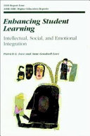 Enhancing student learning : intellectual, social, and emotional integration /