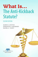 What is...the anti-kickback statute? /
