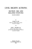 Civil rights actions : section 1983 and related statutes /