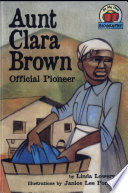 Aunt Clara Brown : official pioneer /