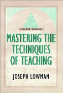 Mastering the techniques of teaching /