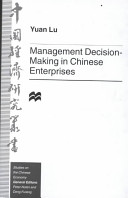 Management decision-making in Chinese enterprises /