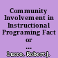 Community Involvement in Instructional Programing Fact or Fiction? /