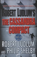 Robert Ludlum's The Cassandra compact /