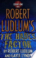 Robert Ludlum's The Hades factor /